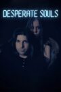 Desperate Souls